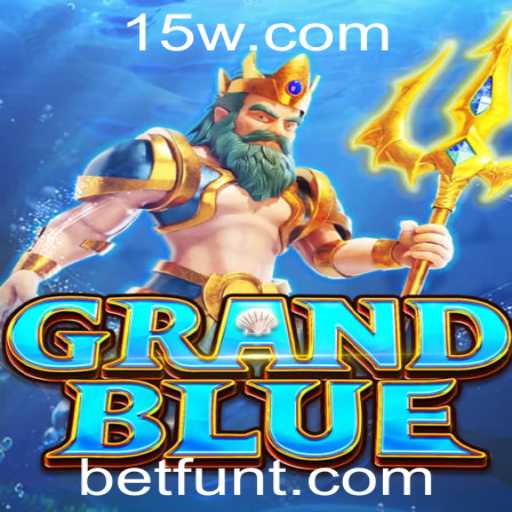 Descubra o Mundo Fascinante de GRANDBLUE
