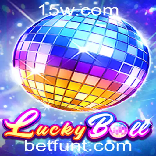 Explorando o Fascinante Mundo de LuckyBall da Betfun