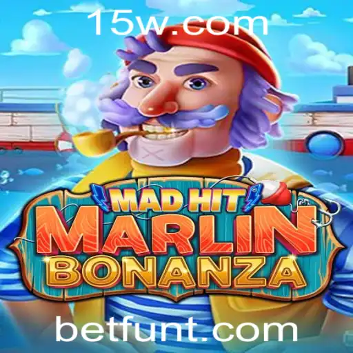Descubra o Empolgante Mundo de MadHitMarlinBonanza com Betfun