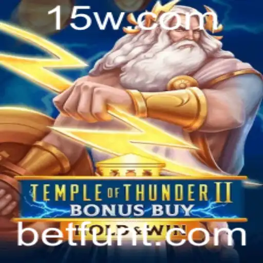 Descubra o Fascinante Mundo de TempleofThunderIIBonusBuy no Betfun