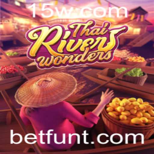 Descubra o Fascínio de ThaiRiverWonders com Betfun