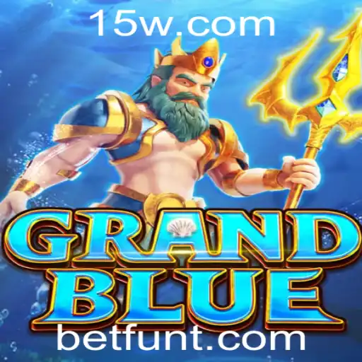 Descubra o Mundo Fascinante de GRANDBLUE