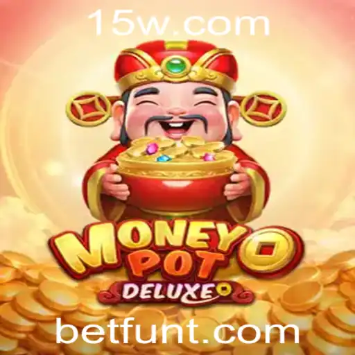 Descubra a Emoção de MoneyPotDELUXE: O Jogo de Cassino Online da Betfun