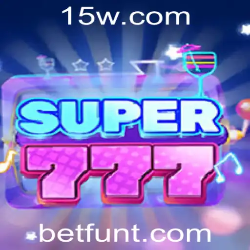 Descubra o Fascinante Mundo de Super777 com Betfun